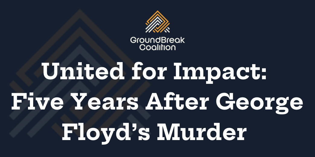 United for Impact: Five Years After George Floyd’s Murder